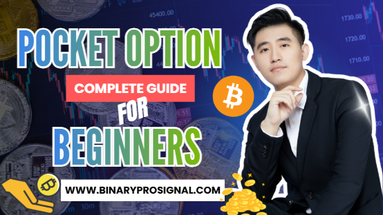 Pocket Option Complete Guide for Beginners