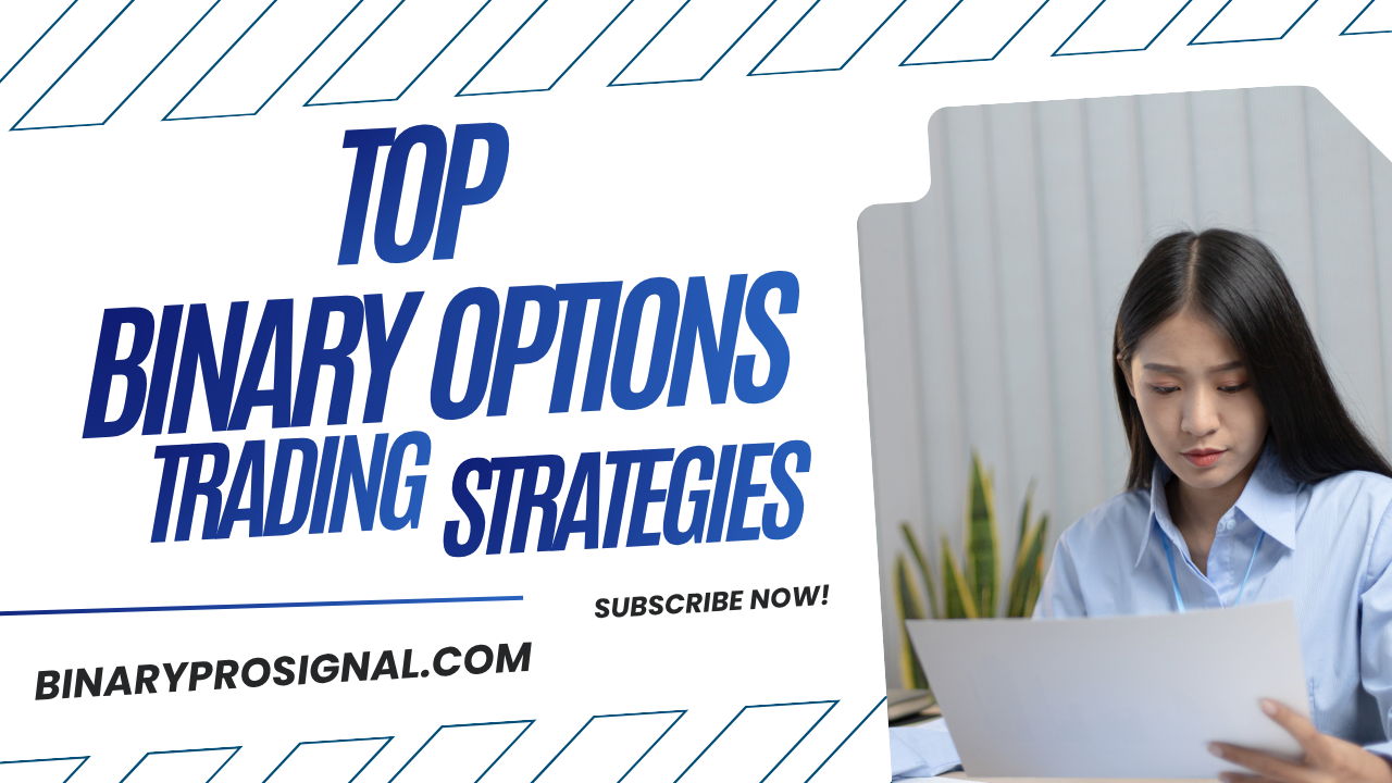 Top Binary Options Trading Strategies