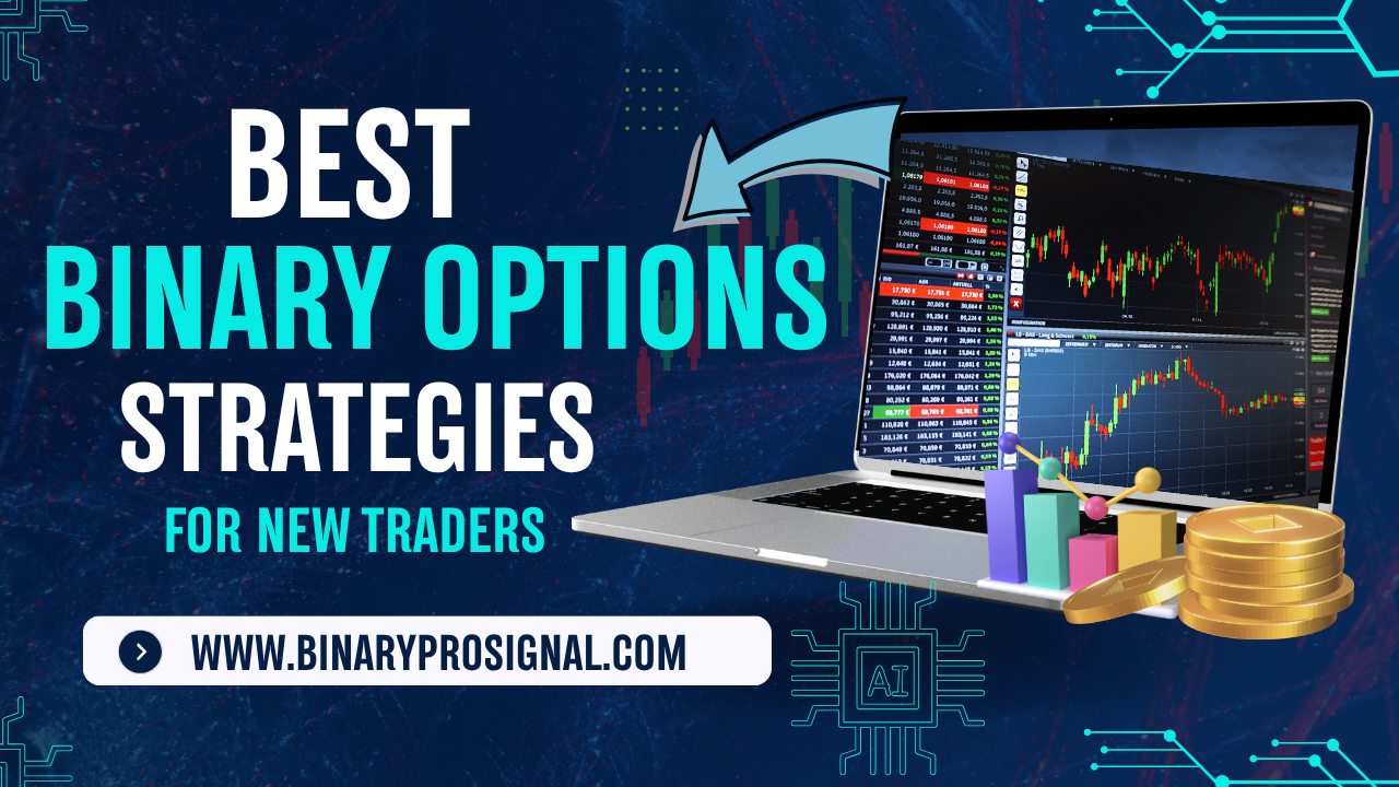 Best Binary Options Strategies For New Traders