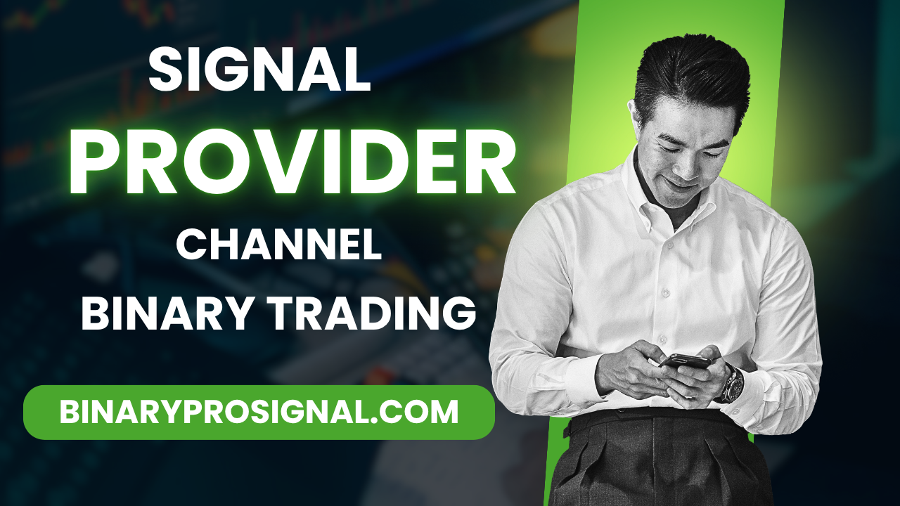 Signal Provider Channel Binary Trading
