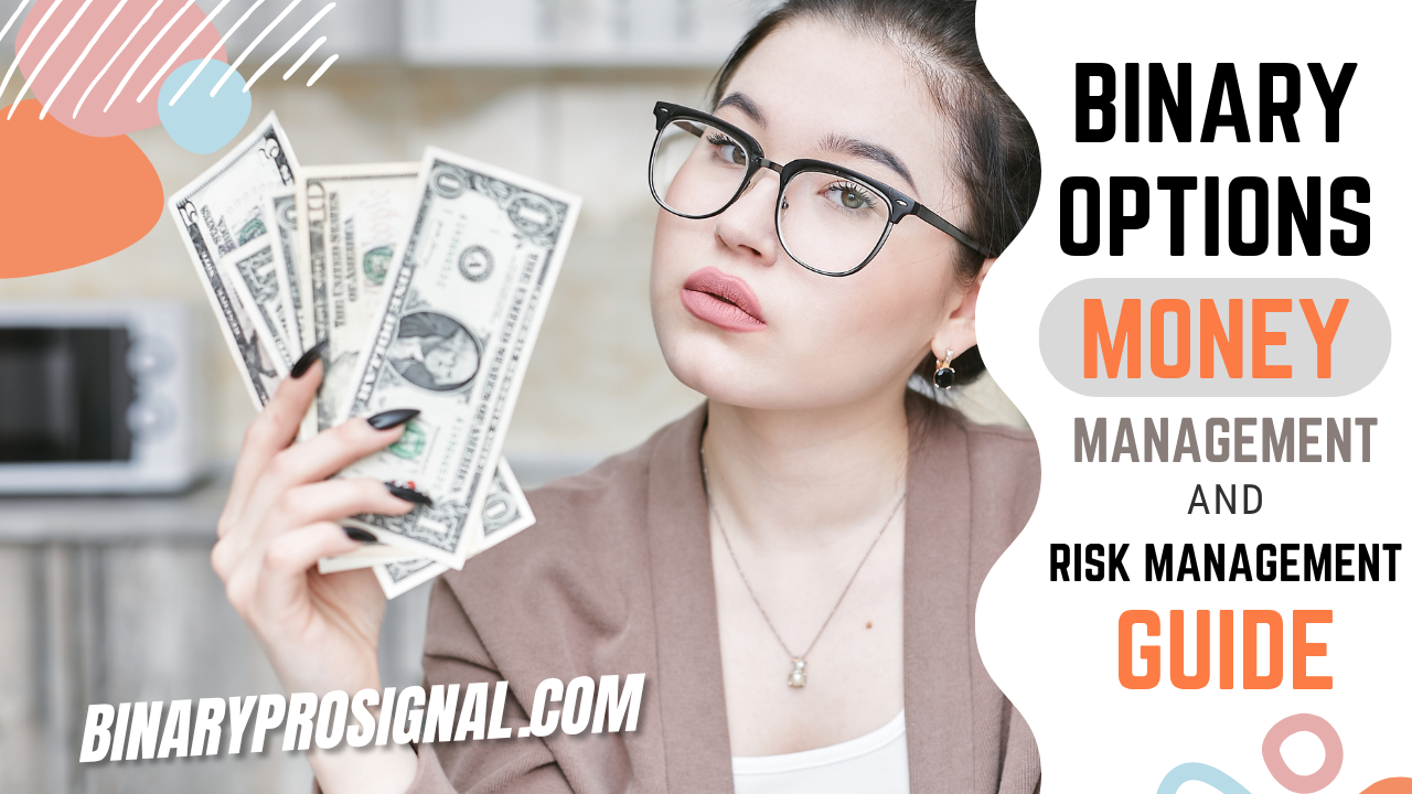 Binary Options Money Management and Risk Management Guide